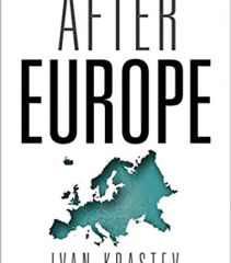 Book Review: After Europe by Ivan Krastev