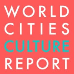 The World Cities Culture Report