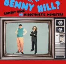 Review: What’s Wrong With Benny Hill?