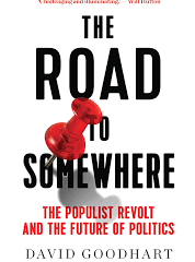 Book Review: The Road to Somewhere by David Goodhart